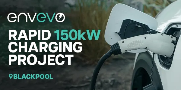 ENVEVO 150kW Rapid Charging Installation Update – Blackpool